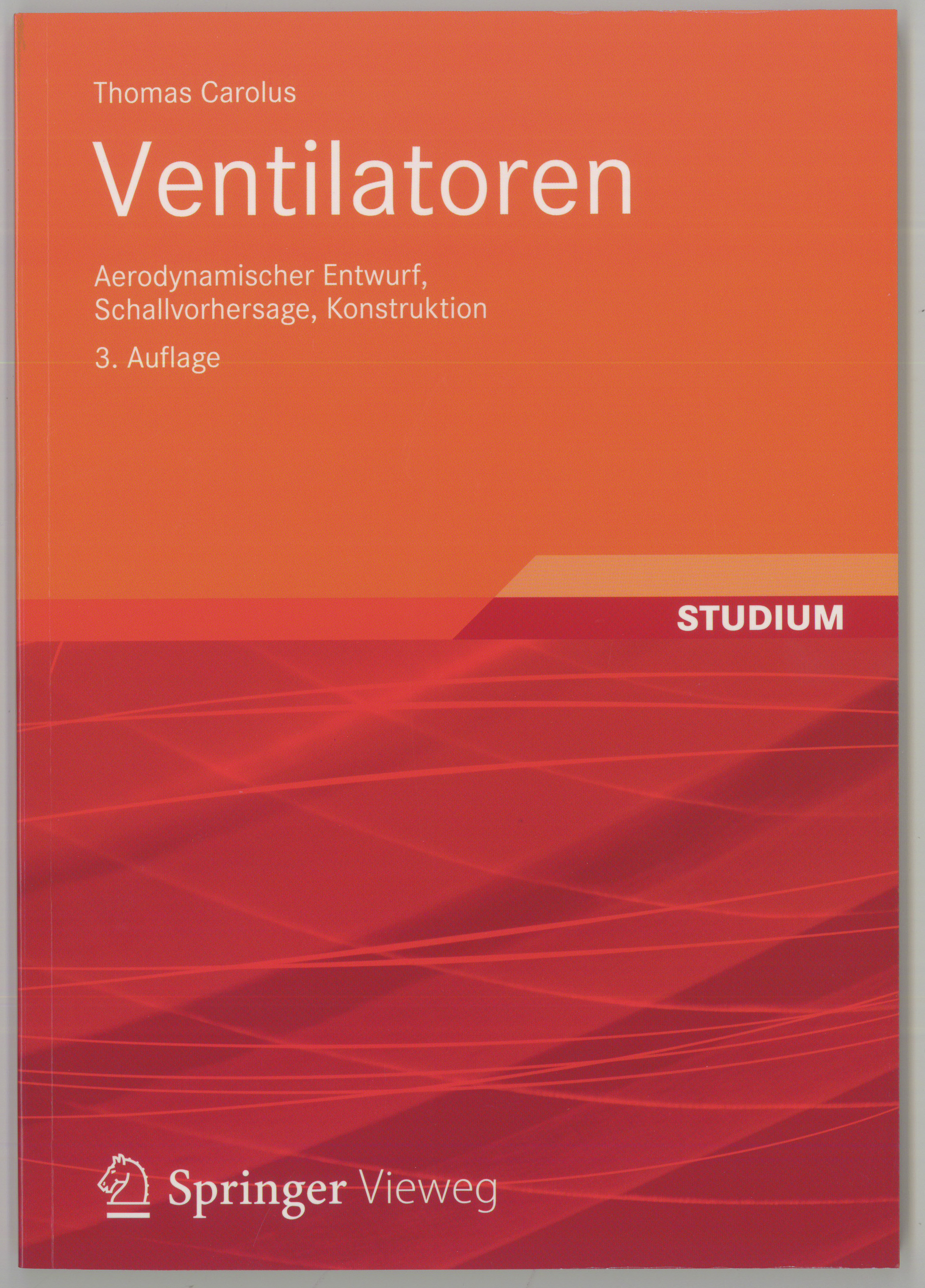 Lehrbuch Ventilatoren - Aerodynamischer Entwurf, Schallvorhersage ...